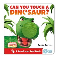 Produktbild: The World of Dinosaur Roar!: Can You Touch a Dinosaur?