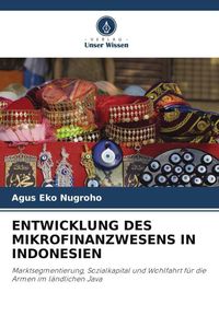 Produktbild: Entwicklung des Mikrofinanzwesens in Indonesien