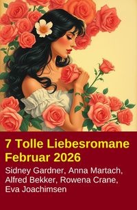 Produktbild: 7 Tolle Liebesromane Februar 2026