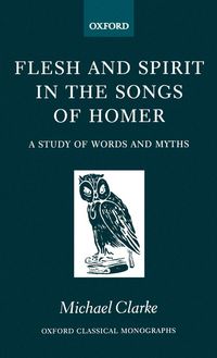 Produktbild: Flesh and Spirt in the Songs of Homer