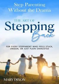 Produktbild: Step-Parenting Without The Drama