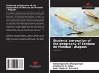Produktbild: Students' perception of the geography of Santana do Munda&uacute; - Alagoas