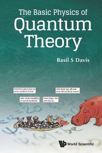 Produktbild: Basic Physics Of Quantum Theory, The