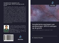 Produktbild: Ionosferische voorlopers van aardbevingen: GPS & metingen op de grond