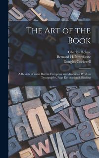 Produktbild: The Art of the Book; a Review of Some Recent European and American Work in Typography, Page Decoration & Binding