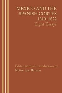 Produktbild: Mexico and the Spanish Cortes, 1810-1822