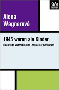 Bild vom Artikel 1945 waren sie Kinder vom Autor Alena Wagnerová
