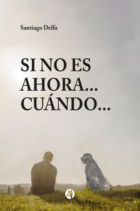Produktbild: Si no es ahora... cu&aacute;ndo...