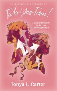 Produktbild: Take Your Turn!: A Leadership Guide to Success for Young Women