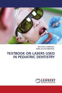 Produktbild: Textbook On Lasers Used in Pediatric Dentistry