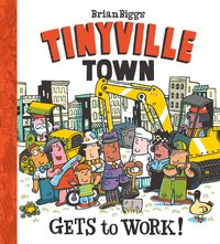 Produktbild: Gets to Work! (A Tinyville Town Book)