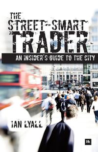 Bild vom Artikel The Street-Smart Trader vom Autor Ian Lyall