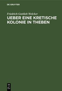 Produktbild: Ueber eine Kretische Kolonie in Theben