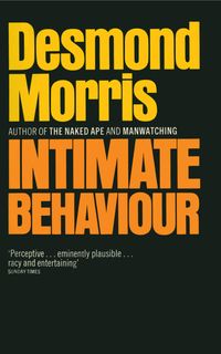 Bild vom Artikel Intimate Behaviour vom Autor Desmond Morris