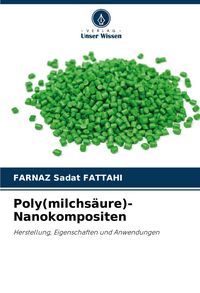 Produktbild: Poly(milchs&auml;ure)-Nanokompositen