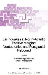 Produktbild: Earthquakes at North-Atlantic Passive Margins: Neotectonics and Postglacial Rebound