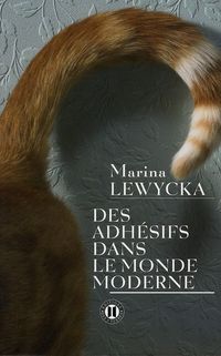 Produktbild: Lewycka-M: Des adh&eacute;sifs dans le monde moderne