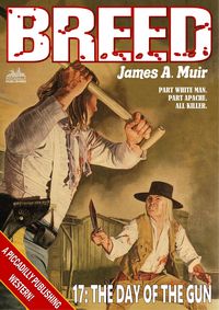 Produktbild: The Day of the Gun (A Breed Western #17)