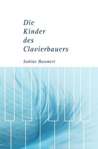 Produktbild: Die Kinder des Clavierbauers