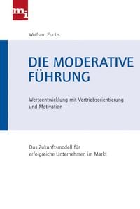 Produktbild: Die moderative F&uuml;hrung