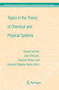 Produktbild: Topics in the Theory of Chemical and Physical Systems