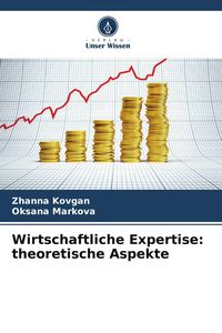 Produktbild: Wirtschaftliche Expertise: theoretische Aspekte