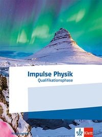 Produktbild: Impulse Physik Oberstufe Qualifikationsphase. Ausgabe Niedersachsen