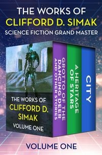Produktbild: The Works of Clifford D. Simak Volume One