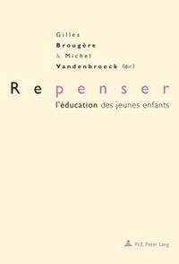 Produktbild: Repenser l&rsquo;&eacute;ducation des jeunes enfants