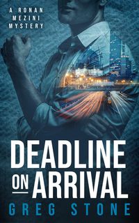 Produktbild: Deadline on Arrival (The Ronan Mezini Mysteries, #1)