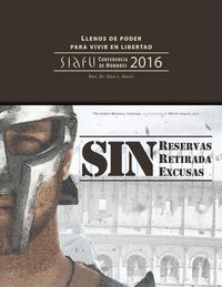 Produktbild: Sin reservas, sin retirada, sin excusas: SIAFU Conferencia de Hombres 2016