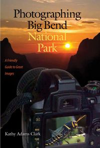 Produktbild: Photographing Big Bend National Park