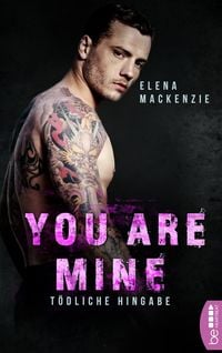 Produktbild: You are mine – Tödliche Hingabe
