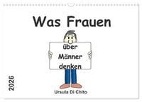 Produktbild: Was Frauen &uuml;ber M&auml;nner denken (Wandkalender 2026 DIN A3 quer), CALVENDO Monatskalender