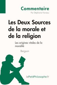 Produktbild: Les Deux Sources de la morale et de la religion de Bergson (Commentaire)