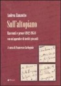 Produktbild: Sull'altopiano. Racconti e prose (1942-1954) con un'appendice di inediti giovanili