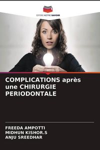 Produktbild: Complications Apr&egrave;s Une Chirurgie Periodontale