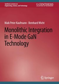 Produktbild: Monolithic Integration in E-Mode GaN Technology