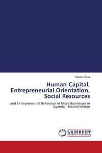 Produktbild: Human Capital, Entrepreneurial Orientation, Social Resources
