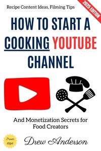 Produktbild: How to Start a Cooking YouTube Channel: