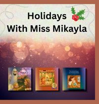 Produktbild: Holidays With Miss Mikayla