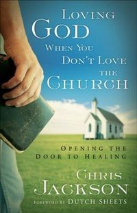 Produktbild: Loving God When You Don't Love the Church