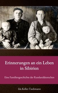 Produktbild: Erinnerungen an ein Leben in Sibirien