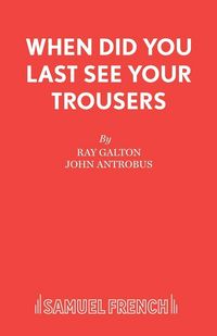 Produktbild: When Did You Last See your Trousers