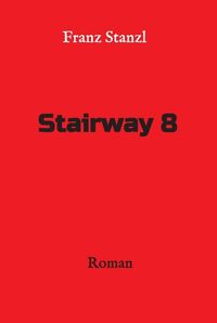 Bild vom Artikel Stairway 8 vom Autor Franz Stanzl
