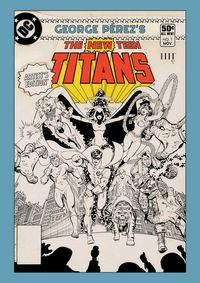 Produktbild: George Perez's New Teen Titans Artist's Edition