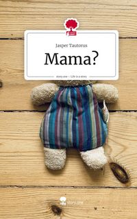 Produktbild: Mama?. Life is a Story - story.one
