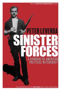 Produktbild: Sinister Forces: A Grimoire of American Political Witchcraft
