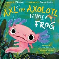 Produktbild: Axl the Axolotl Is Not a Frog