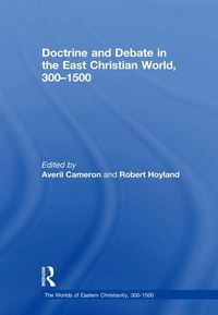 Produktbild: Doctrine and Debate in the East Christian World, 300-1500